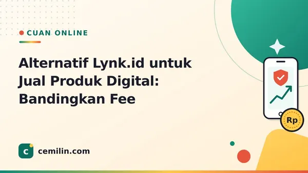 Alternatif Lynk.id untuk Jual Produk Digital: Bandingkan Fee