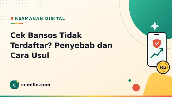 Cek Bansos Tidak Terdaftar? Penyebab dan Cara Usul