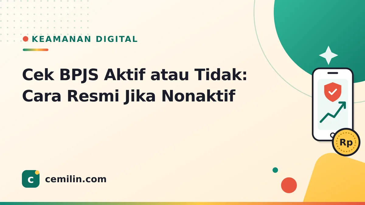 Cek BPJS Aktif atau Tidak: Cara Resmi Jika Nonaktif