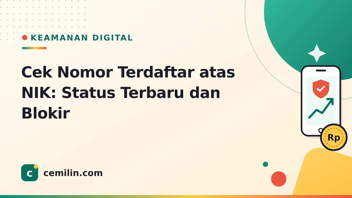 Cek Nomor Terdaftar atas NIK: Status Terbaru dan Blokir