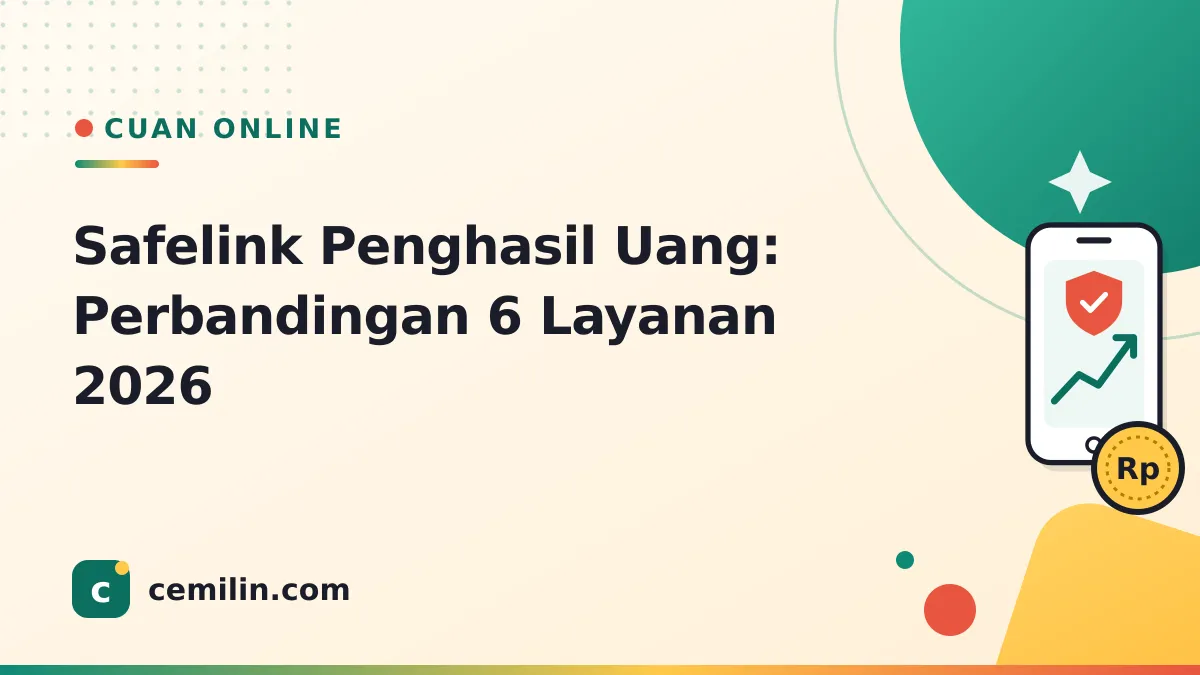 Safelink Penghasil Uang: Perbandingan 6 Layanan 2026